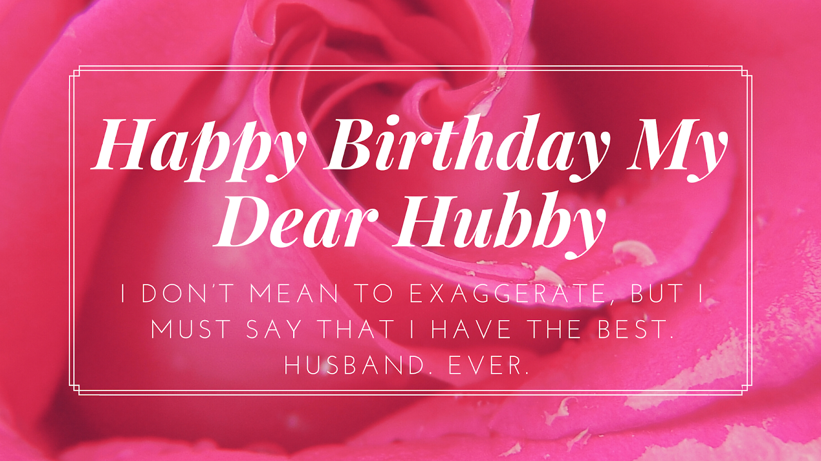Romantic birthday wishes for a husband