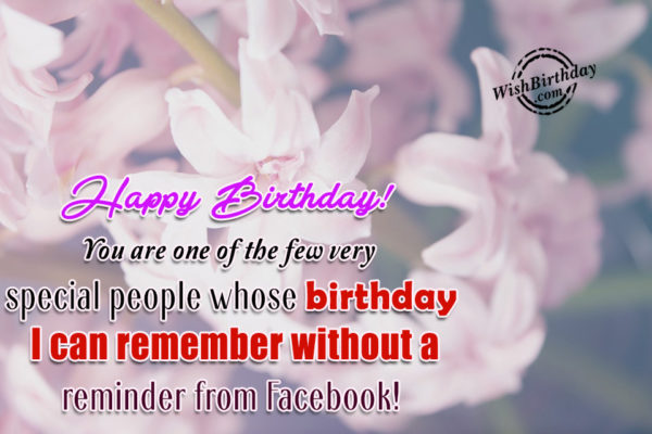 You-Are-One-Of-The-Few-People-Whose-Birthday-I-Can-Remember-600x400