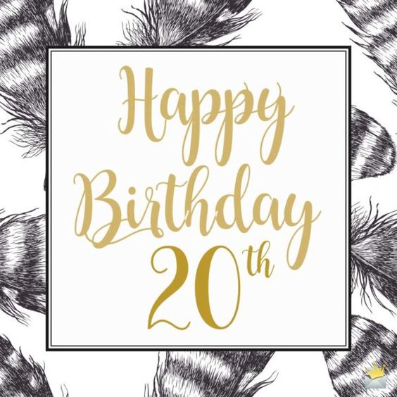 Best 20th Birthday Wishes6