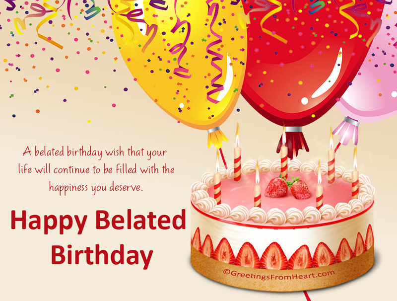 Happy Belated Birthday Messages Wishes 2