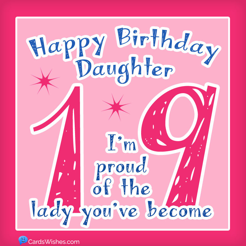 Happy 19th Birthday Daughter