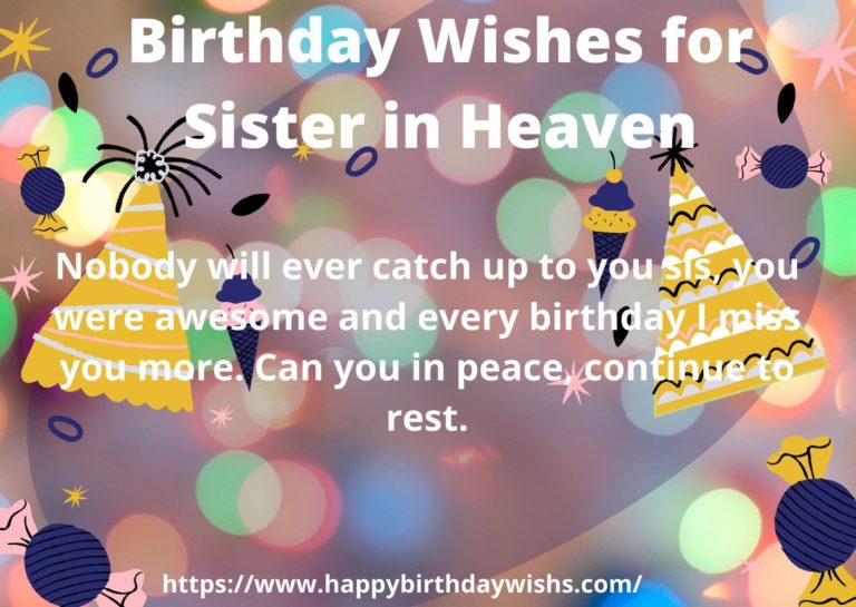 120+ Birthday Wishes For Sister In Heaven - Birthday SMS & Wishes ...