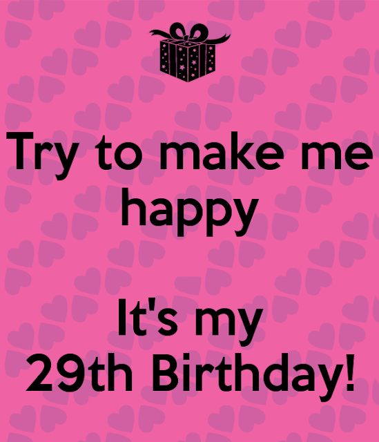 Happy 29th Birthday8