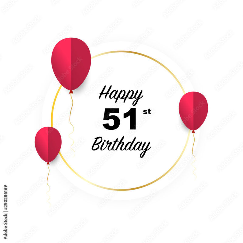 Happy 51st Birthday Images 2